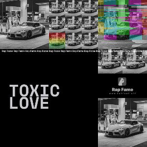 toxic love