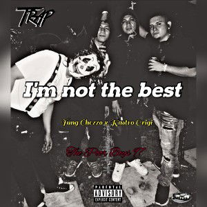 √ I'm not the best  🕳️ Yung Chezzo x Kastro Origi (The Poor Boys 97)