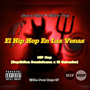 🫵🏼🔱√ El HiP HoP En Las Venas 🔱 🩸 Lapara Negra × Kastro Origi 🕶️