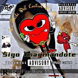 La Beibi Del Control 💋(Sigo Imaginandote)💋 €l Øri-₲ @the poor boys 97 💔 @FireWowMusic 🌙