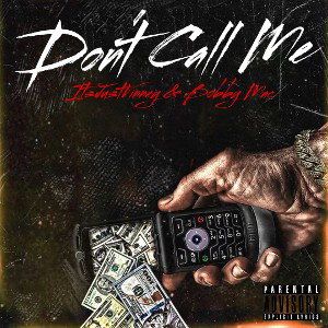 Don't Call Me (Feat. Bobby Mac)