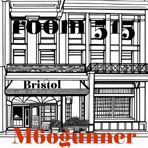 Bristol hotel room 515 (remix) 