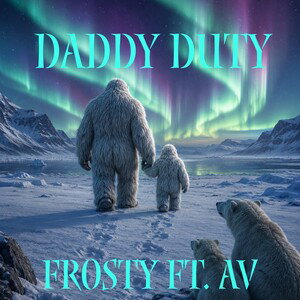 Daddy Duty Freestyle