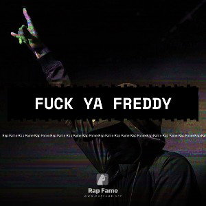 fuck ya Freddy 