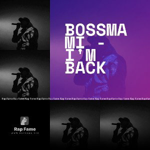 BOSSMAMI - I'M BACK