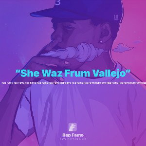 “She Wuz Frum Vallejo” 
