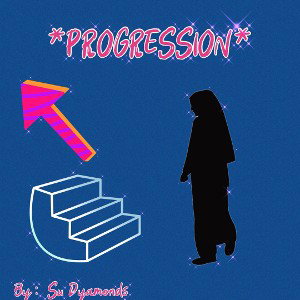 Chorus: *Progression*