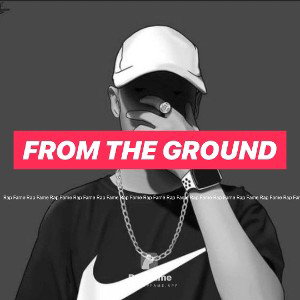 From the ground 