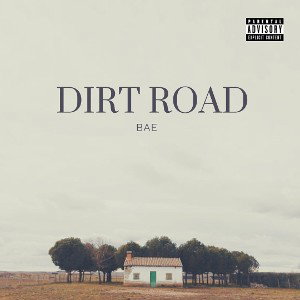 DIRT ROAD - BAE
