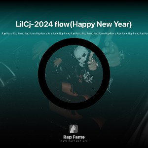 LilCj-2024 flow(Happy New Year)