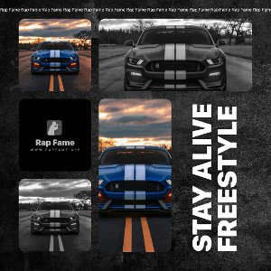 Stay Alive Freestyle