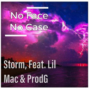 Storm, feat Lil Mac and ProdG -audio only 