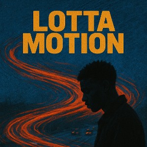 lotta motion