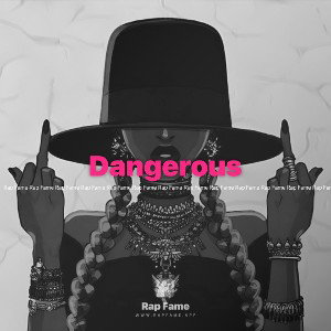 Dangerous