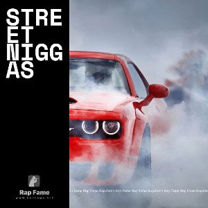 street niggas