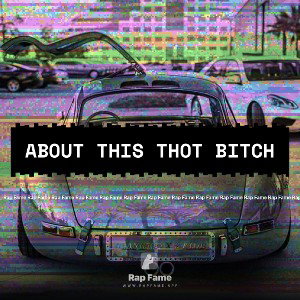 about this thot bitch 