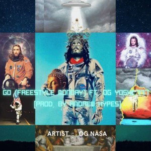 ☸🐐OG NASA - GO (Freestyle Monday) ft. OG YOSHI.777 [prod. by Andrew Hypes]