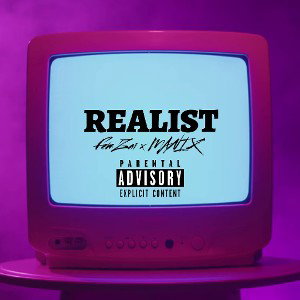 REALIST (Feat: FemZai)