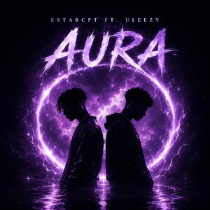 AURA by Kstarcpt FT Uleezy