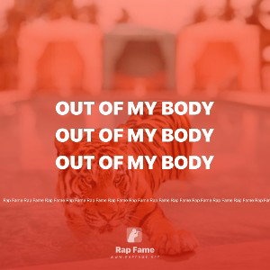 out of my body