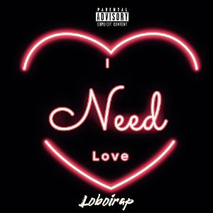I Need Love