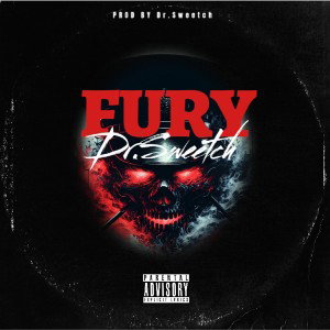 Fury - Prod. Dr.Sweetch