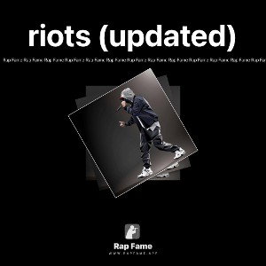 riots (updated)