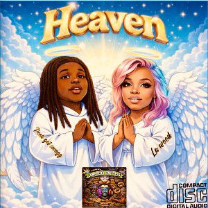 Heaven ft La wood