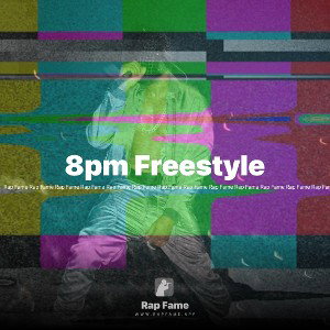 8pm Freestyle 