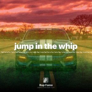 jump in the whip