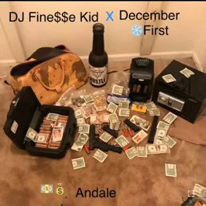 December Phirst - Andale ft DJ Finessekid 