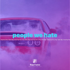 people we hate 