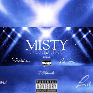 Misty: 75Banda ft La Suca ft Freakshow