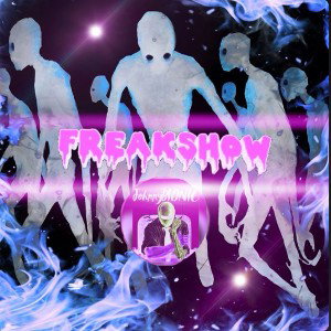 Real Freakshow ft Johnny Bionic 