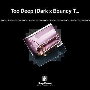 Too Deep (Dark x Bouncy Type Beat) 2