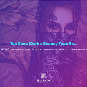 Too Deep (Dark x Bouncy Type Beat) 2
