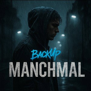 BackUp - Manchmal