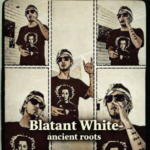 Blatant white-ancient roots