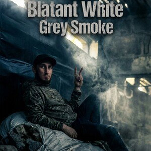 Blatant White - gray smoke
