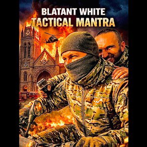 Blatant White - Tactical Mantra