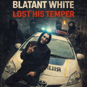 Blatant White -  Last he Temper 
