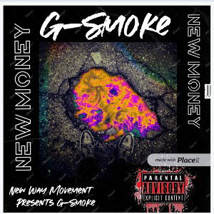 New Money - G Smoke