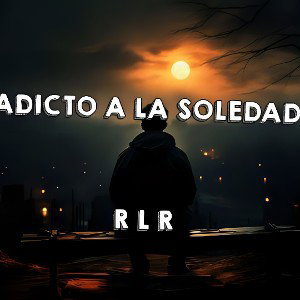 Adicto a la soledad 