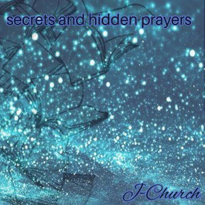 Secrets and Hidden Prayers 