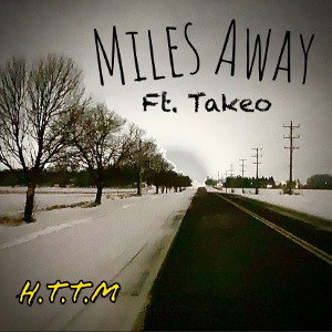 Degi - Miles Away Ft. Takeo 