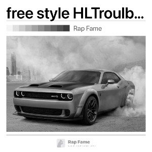 free style HLTroulble 