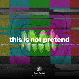 this is not pretend