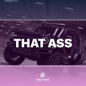 that ass