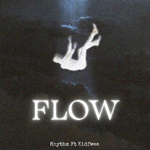 Flow Ft. Kidfwea