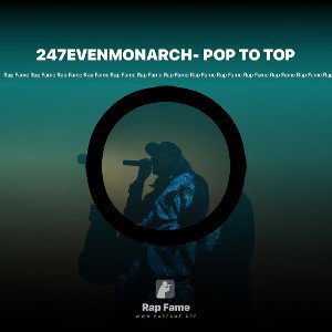 247EVENMONARCH- POP TO TOP